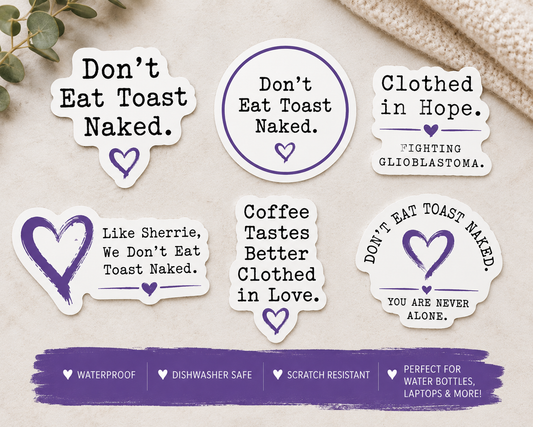 Don’t Eat Toast Naked™ – Hope Sticker Pack